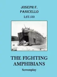 The Fighting Amphibians - Joseph F. Panicello