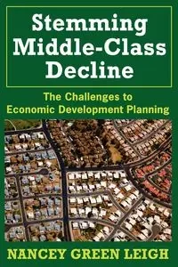 Stemming Middle-Class Decline - Leigh Nancey Green