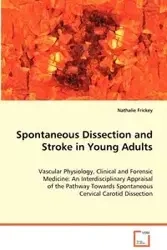 Spontaneous Dissection and Stroke in Young Adults - Nathalie Frickey