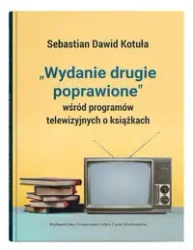 "Wydanie drugie poprawione" wśród programów... - Sebastian Dawid Kotuła