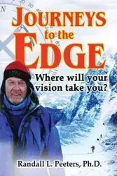 Journeys to the Edge - Randall Peeters