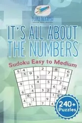 It's All About the Numbers | Sudoku Easy to Medium (240+ Puzzles) - Puzzle Therapist