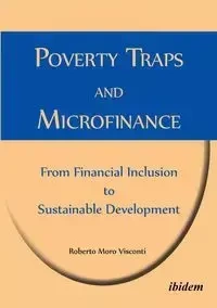 Poverty Traps and Microfinance - Roberto Moro Visconti