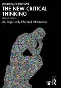 The New Critical Thinking - Jack Lyons