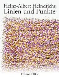 Linien und Punkte - Heindrichs Heinz-Albert
