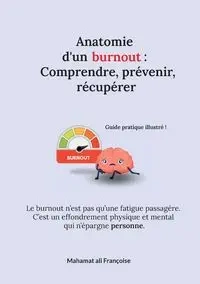 Anatomie d'un burnout - ali Mahamat Françoise