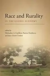 Race and Rurality in the Global Economy - Crichlow Michaeline A.