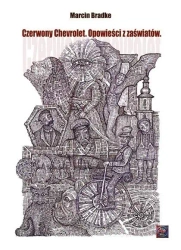 Czerwony Chevrolet. Opowieści z zaświatów - Marcin Bradke