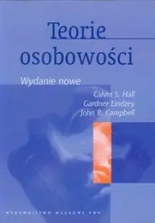 Teorie osobowości - John B. Campbell, Calvin S. Hall, Gardner Lindzey