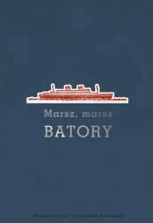 Marsz marsz Batory - Barbara Caillot, Aleksandra Karkowska