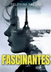 Fascinantes - Delphine Saliou