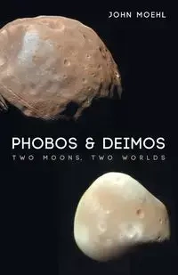 Phobos & Deimos - John Moehl