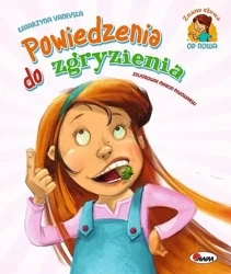 Powiedzenia do zgryzienia. Znane słowa od nowa - Katarzyna Vanevska