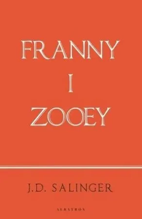 Franny and Zooey (wydanie jubileuszowe) - J.D. Salinger