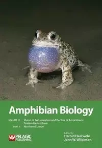 Amphibian Biology, Volume 11, Part 5 - Heatwole Harold