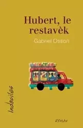 Hubert, le restavèk - Gabriel Osson