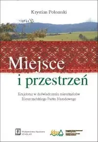 Miejsce i przestrzeń - Krystian Połomski