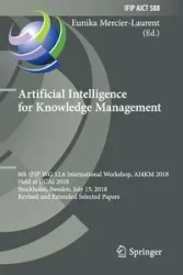 Artificial Intelligence for Knowledge Management - Mercier-Laurent Eunika