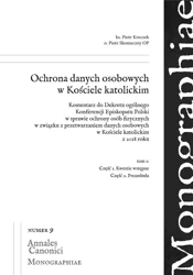 Ochrona danych osobowych w Kościele...T.1 - Piotr Kroczek, Piotr Skonieczny