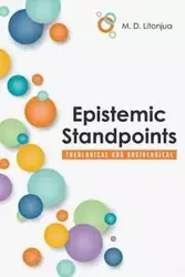Epistemic Standpoints - Litonjua M. D.