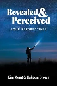 Revealed and Perceived - Kim Mung