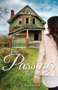 Just Passing Through - Vannevel J.