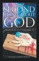 The Second Thing About God - Zamzummin Eleeo