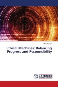 Ethical Machines - Mina Kumari