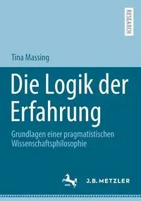 Die Logik der Erfahrung - Tina Massing
