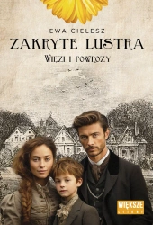 Zakryte lustra T.5 Więzi i powrozy DL - Ewa Cielesz