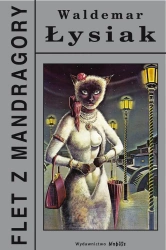Flet z Mandragory - Waldemar Łysiak