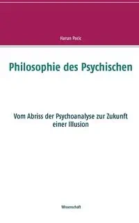 Philosophie des Psychischen - Pacic Harun