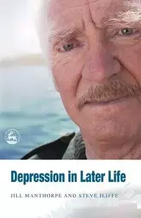 Depression in Later Life - Jill Manthorpe