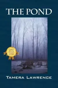 The Pond - Lawrence Tamera