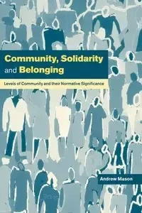 Community, Solidarity and Belonging - Mason Andrew