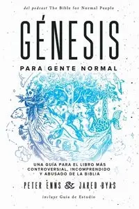 Génesis para Gente Normal - Peter Enns