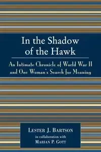 In the Shadow of the Hawk - Lester J. Bartson