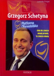Grzegorz Schetyna. Oko za oko, ząb za ząb - Ludwika Preger