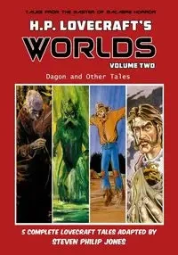 H.P. Lovecraft's Worlds - Volume Two - Lovecraft H.P.