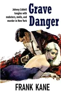 Grave Danger - Frank Kane