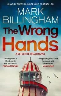 The Wrong Hands - Mark Billingham