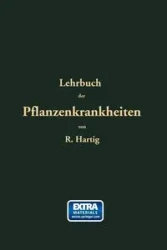Lehrbuch Der Pflanzenkrankheiten - Robert Hartig
