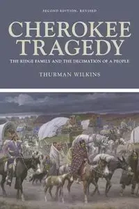 Cherokee Tragedy - Thurman Wilkins