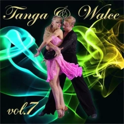 Tanga i walce vol. 7 CD - praca zbiorowa