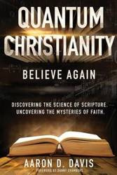 Quantum Christianity - Davis Aaron D