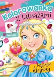 Kolorowanka z tatuażami. Magiczne klejnoty - praca zbiorowa