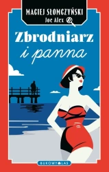 Zbrodniarz i panna - Maciej Słomczyński