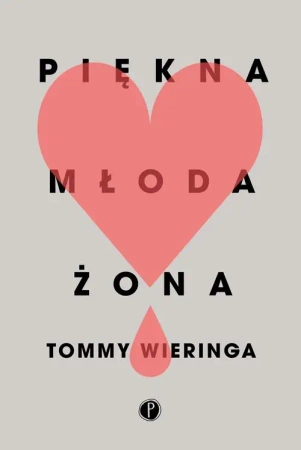 eBook Piękna młoda żona - Tommy Wieringa mobi epub