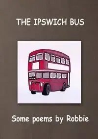 The Ipswich Bus - Franklin Robbie