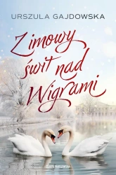 Zimowy świt nad Wigrami - Urszula Gajdowska